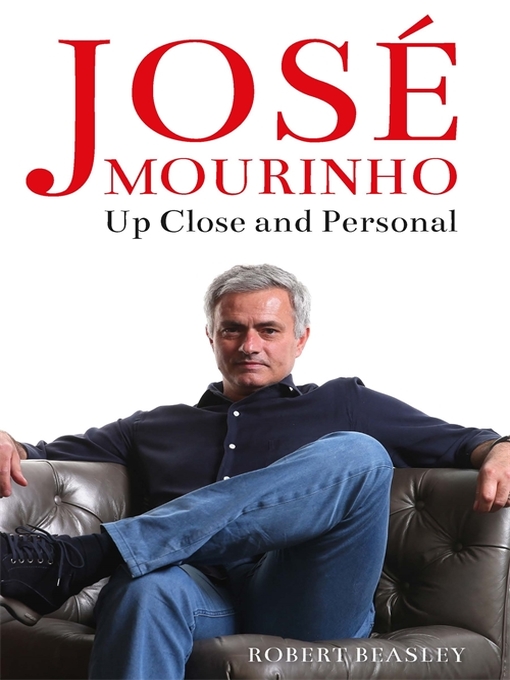 Title details for José Mourinho by Robert Beasley - Wait list